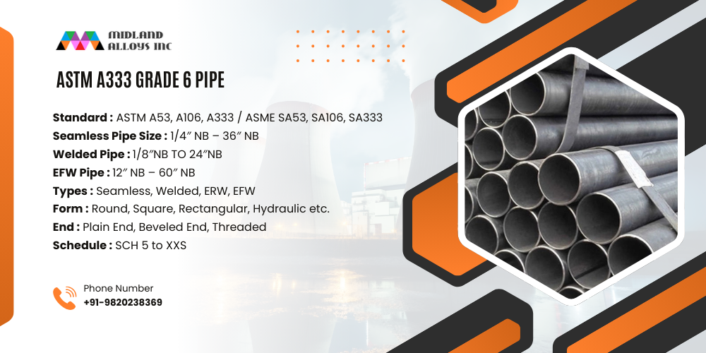 Specification ASTM A333 Grade 6 Pipe