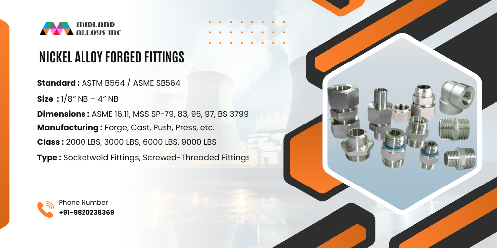 Nickel Alloy Forged Fittings Specification